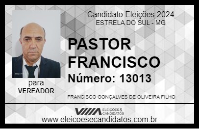 Candidato PASTOR FRANCISCO 2024 - ESTRELA DO SUL - Eleições