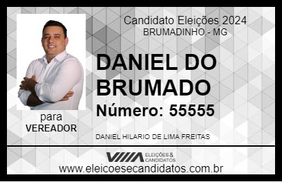 Candidato DANIEL DO BRUMADO 2024 - BRUMADINHO - Eleições