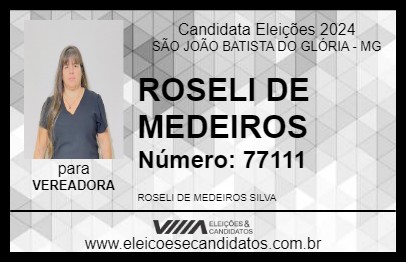 Candidato ROSELI DE  MEDEIROS 2024 - SÃO JOÃO BATISTA DO GLÓRIA - Eleições