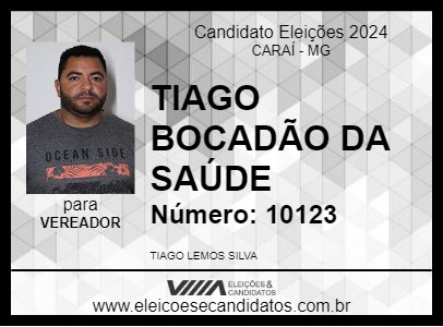 Candidato TIAGO BOCADÃO DA SAÚDE 2024 - CARAÍ - Eleições