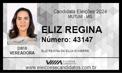 Candidato ELIZ REGINA 2024 - MUTUM - Eleições