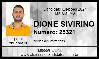 Candidato DIONE SIVIRINO 2024 - MUTUM - Eleições