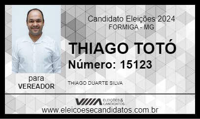 Candidato THIAGO TOTÓ 2024 - FORMIGA - Eleições