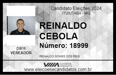 Candidato REINALDO CEBOLA 2024 - ITUIUTABA - Eleições