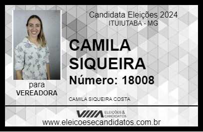 Candidato CAMILA SIQUEIRA 2024 - ITUIUTABA - Eleições