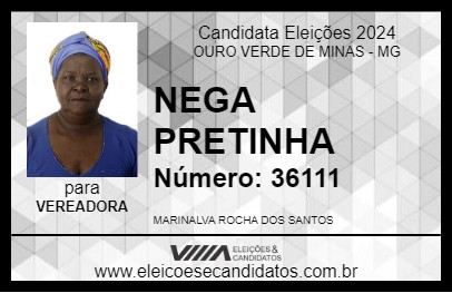 Candidato NEGA PRETINHA 2024 - OURO VERDE DE MINAS - Eleições