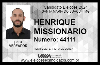 Candidato HENRIQUE MISSIONARIO  2024 - SANTA MARIA DO SUAÇUÍ - Eleições