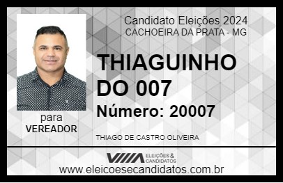 Candidato THIAGUINHO DO 007 2024 - CACHOEIRA DA PRATA - Eleições