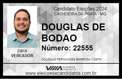 Candidato DOUGLAS DE BODAO 2024 - CACHOEIRA DA PRATA - Eleições