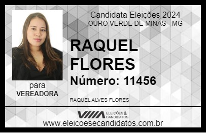 Candidato RAQUEL FLORES 2024 - OURO VERDE DE MINAS - Eleições