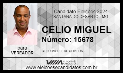 Candidato CELIO MIGUEL 2024 - SANTANA DO DESERTO - Eleições