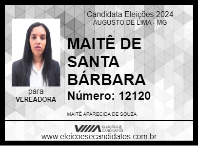 Candidato MAITÊ DE SANTA BÁRBARA 2024 - AUGUSTO DE LIMA - Eleições