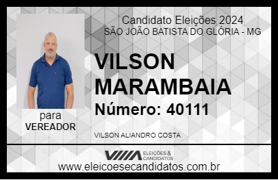 Candidato VILSON MARAMBAIA 2024 - SÃO JOÃO BATISTA DO GLÓRIA - Eleições