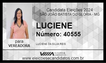 Candidato LUCIENE 2024 - SÃO JOÃO BATISTA DO GLÓRIA - Eleições