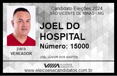 Candidato JOEL DO HOSPITAL 2024 - SÃO VICENTE DE MINAS - Eleições