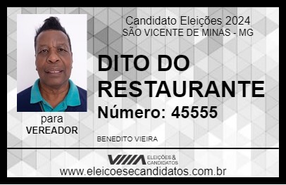 Candidato DITO DO RESTAURANTE 2024 - SÃO VICENTE DE MINAS - Eleições