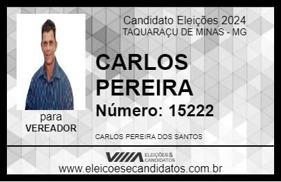 Candidato CARLOS PEREIRA 2024 - TAQUARAÇU DE MINAS - Eleições