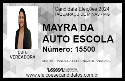 Candidato MAYRA DA AUTO ESCOLA 2024 - TAQUARAÇU DE MINAS - Eleições