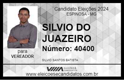 Candidato SILVIO DO JUAZEIRO 2024 - ESPINOSA - Eleições