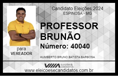 Candidato PROFESSOR BRUNÃO 2024 - ESPINOSA - Eleições