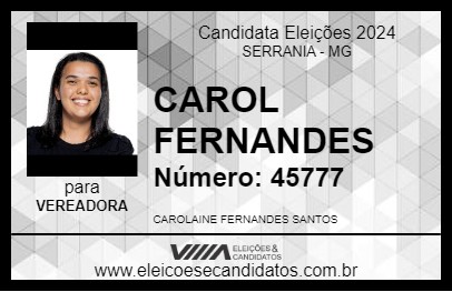 Candidato CAROL FERNANDES 2024 - SERRANIA - Eleições