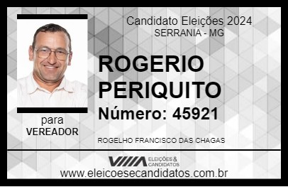 Candidato ROGERIO PERIQUITO 2024 - SERRANIA - Eleições