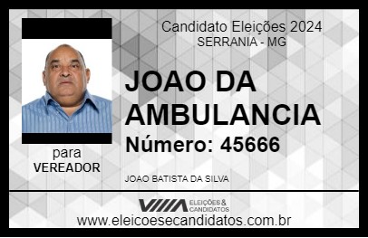 Candidato JOAO DA AMBULANCIA 2024 - SERRANIA - Eleições