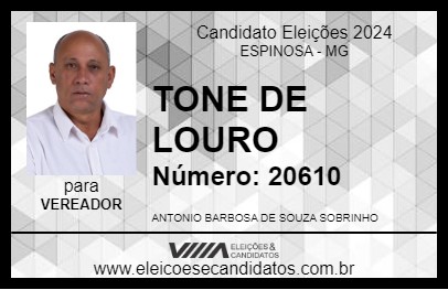 Candidato TONE DE LOURO  2024 - ESPINOSA - Eleições