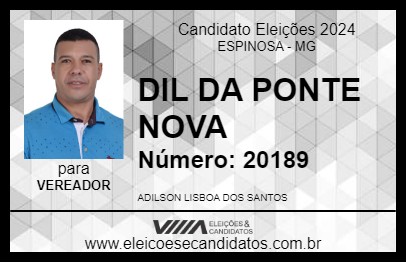 Candidato DIL DA PONTE NOVA 2024 - ESPINOSA - Eleições