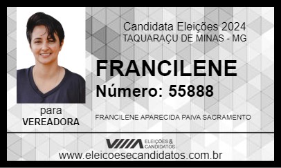 Candidato FRANCILENE  2024 - TAQUARAÇU DE MINAS - Eleições