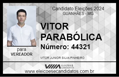 Candidato VITOR PARABÓLICA 2024 - GUANHÃES - Eleições