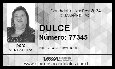 Candidato DULCE 2024 - GUANHÃES - Eleições