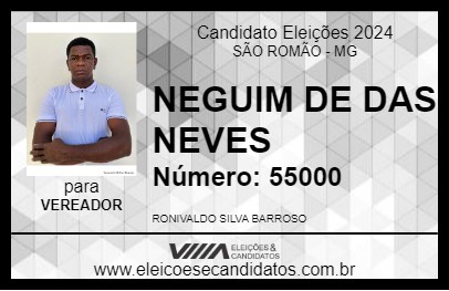 Candidato NEGUIM DE DAS NEVES 2024 - SÃO ROMÃO - Eleições