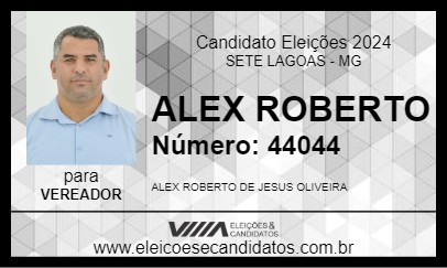 Candidato ALEX ROBERTO 2024 - SETE LAGOAS - Eleições