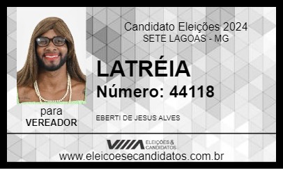 Candidato LATRÉIA 2024 - SETE LAGOAS - Eleições