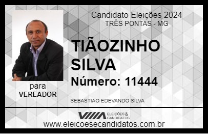 Candidato TIÃOZINHO SILVA 2024 - TRÊS PONTAS - Eleições