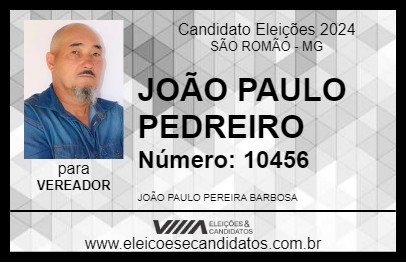 Candidato JOÃO PAULO PEDREIRO 2024 - SÃO ROMÃO - Eleições