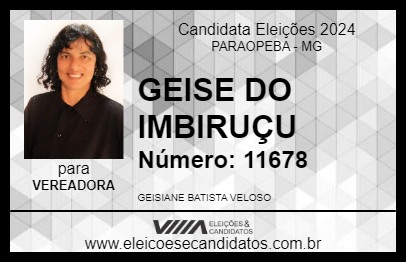 Candidato GEISE DO IMBIRUÇU 2024 - PARAOPEBA - Eleições