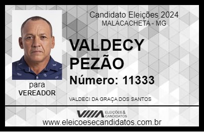 Candidato VALDECY PEZÃO 2024 - MALACACHETA - Eleições