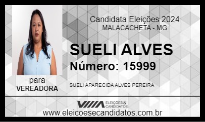 Candidato SUELI ALVES 2024 - MALACACHETA - Eleições