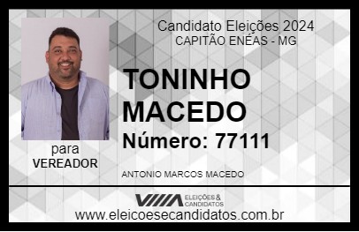 Candidato TONINHO MACEDO 2024 - CAPITÃO ENÉAS - Eleições