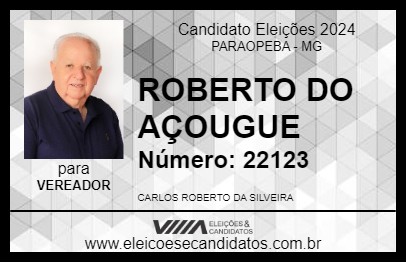 Candidato ROBERTO DO AÇOUGUE 2024 - PARAOPEBA - Eleições