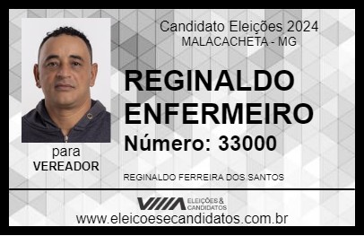 Candidato REGINALDO ENFERMEIRO 2024 - MALACACHETA - Eleições