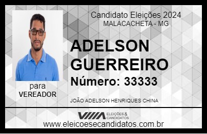 Candidato ADELSON GUERREIRO 2024 - MALACACHETA - Eleições