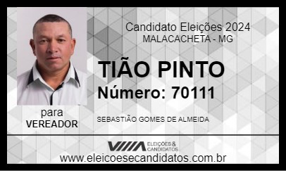 Candidato TIÃO PINTO 2024 - MALACACHETA - Eleições