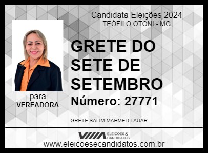 Candidato GRETE DO SETE DE SETEMBRO 2024 - TEÓFILO OTONI - Eleições