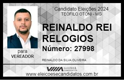 Candidato REINALDO REI RELOGIOS 2024 - TEÓFILO OTONI - Eleições