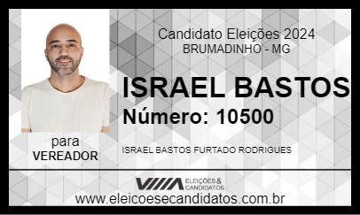 Candidato ISRAEL BASTOS 2024 - BRUMADINHO - Eleições