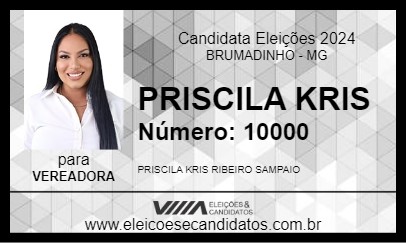 Candidato PRISCILA KRIS 2024 - BRUMADINHO - Eleições