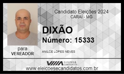 Candidato DIXÃO 2024 - CARAÍ - Eleições